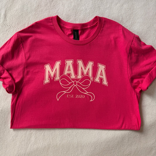 Custom 'Mama' + Year Tee